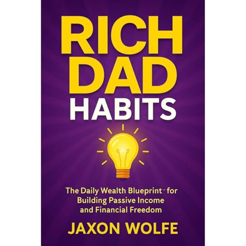 Rich Dad Habits Audiolibro Por Jaxon Wolfe arte de portada