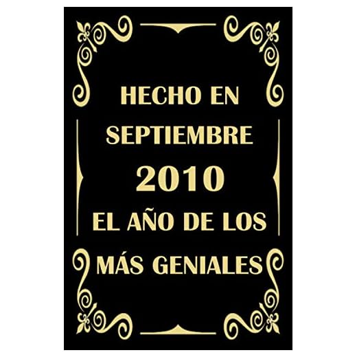 Hecho en Septiembre 2010 el Año De Los Más Geniales: cuaderno cumpleaños, regalos de cumpleaños para niñas, niños, Cumpleaños 10 años, regalos feliz cumpleaños, "6x9" pulgadas, 120 páginas.