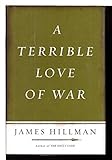 A Terrible Love of War