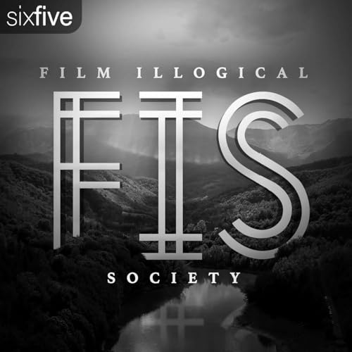 Film Illogical Society Podcast Por Sixfive Media arte de portada