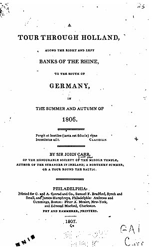 A Tour Through Holland, Along the Right and Left Banks of the Rhine