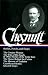 Charles W. Chesnutt: Stories, Novels, and Essays (LOA #131): The Conjure Woman / The Wife of His Youth & Other Stories of the Color Line / The House ... / uncollected stories / (Library of America)