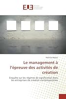 Le Management A L A(c)Preuve Des Activita(c)S de CRA(C)Ation 3841661750 Book Cover