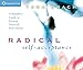 Radical Self-Acceptance: A Buddhist Guide to Freeing Yourself from Shame
