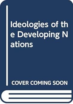 Hardcover The Ideologies of the Developing Nations Book