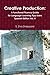 Produktbild Creative Production: A Functional Fluency Guide for Language-Learning App Users, Spanish Edition Vol. 2