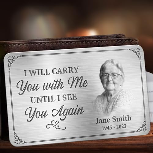 Custom Photo I'll Carry You With Me Until I See You Again - Memorial Personalized Custom Aluminum Wallet Card, Memorial Gifts for Loss of Loved One, Rememberance Wallet Card for Loss of Mom2