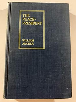 Hardcover The Peace President, A Brief Appreciation Book