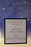 An Interdisciplinary Look at the 21st Century 0971102708 Book Cover