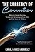 The Currency of Connection: How to Create Energy, Value and Meaning in Your Life and the Lives of Others