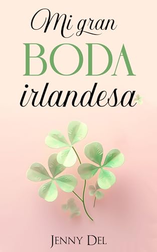 Mi gran boda irlandesa