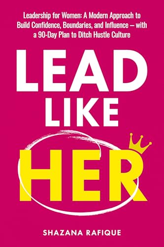 Lead Like Her: Leadership for Women