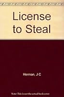 License to Steal 1585971995 Book Cover