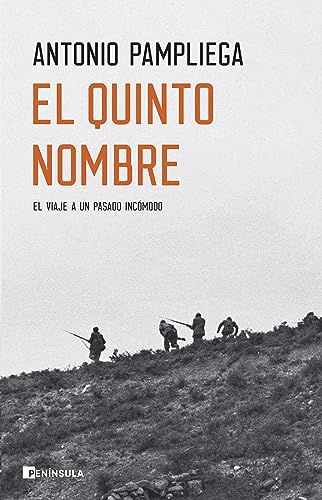 El quinto nombre: El viaje a un pasado incómodo (NO FICCIÓN NARRATIVA)