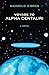 Voyage to Alpha Centauri: A Novel