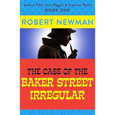 The Case of the Baker Street Irregular