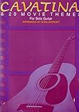 Cavatina & 20 Movie Themes for Solo Guitar