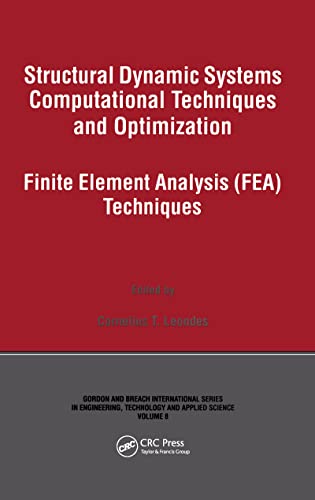 Structural Dynamic Systems Computational Techniques and Optimization (Gordon and Breach International Series in Engineering, Technolo)