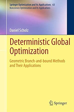 Deterministic Global Optimization: Geometric Branch-and-bound Methods and their Applications: 63 2012th Edition-Wow! eBook