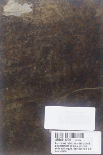 La Scienza Misteriosa Dei Faraoni. L'esposizione Chiara E Precisa Delle Sue Regole, Dei Suoi Riti E Dei Suoi Misteri - 2