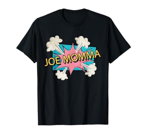 Funny joke Joe momma T-Shirt