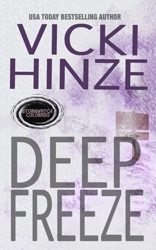 Deep Freeze (By: Vicki Hinze)