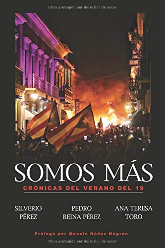 Somos más: crónicas del verano del 19 (Spanish Edition)