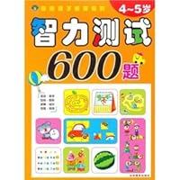 Smart kids love to do an intelligence test 600 questions (4-5 years old) 7807579358 Book Cover