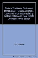 State of California Division of Real Estate: Reference Book - Laws and Information relating to Real Estate and Real Estate Licensees 1956 Edition B000Q4LQXU Book Cover