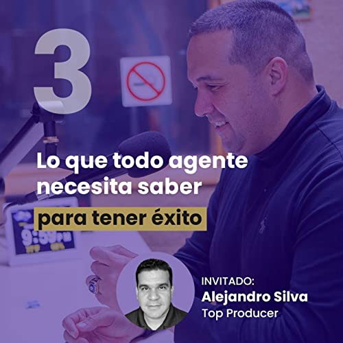 Lo Que Todo Agente Necesita Saber Para Tener Éxito