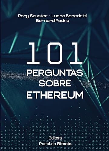 101 Perguntas Sobre Ethereum