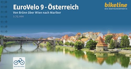 Eurovelo 9 - Österreich: Von Brünn Nach Maribor, 550 Km