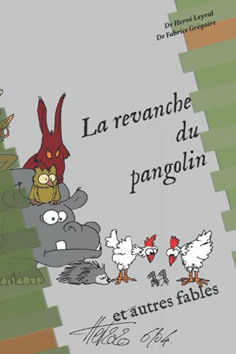 La revanche du pangolin et autres fables (French Edition)