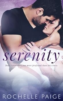 Serenity - Book #2 of the Fortuity Duet