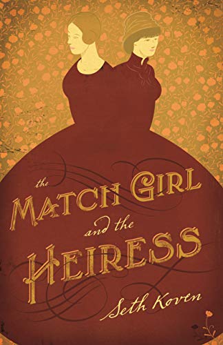 Télécharger The Match Girl and the Heiress (English Edition) PDF