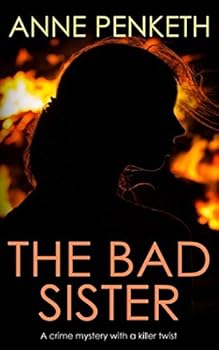 The Bad Sister - Book #2 of the DI Sam Clayton