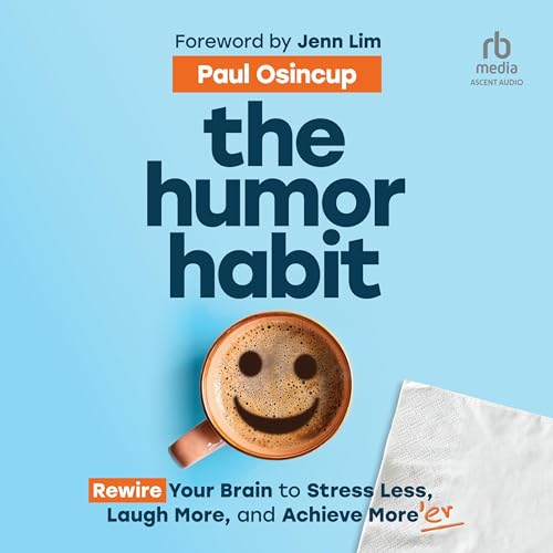The Humor Habit by Paul Osincup episode artwork