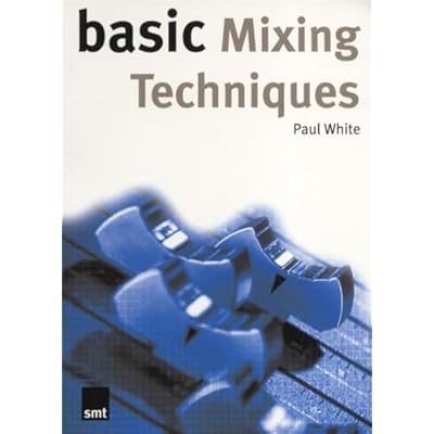 Basic Mixing Techniques