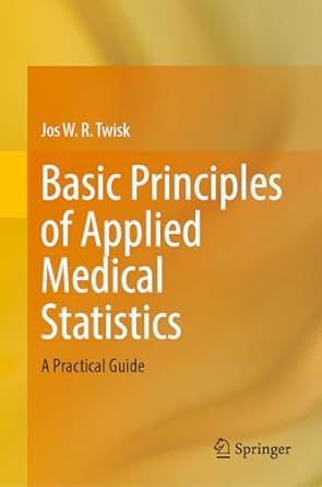 Basic Principles of Applied Medical Statistics: A Practical Guide-finelybook
