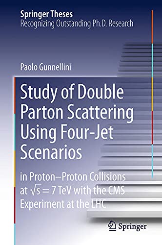 Buy Study of Double Parton Scattering Using Four-Jet Scenarios — BookShops.in