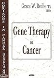 Gene Therapy In Cancer (Horizons in Cancer Research Series)