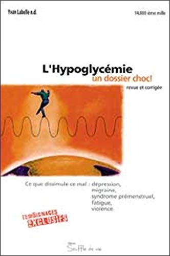 Télécharger Hypoglycémie. un dossier choc ! Gratuit