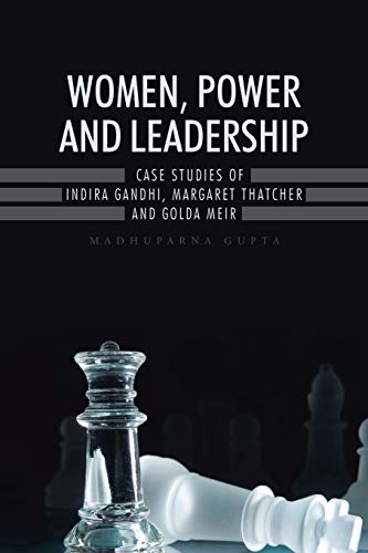 Women, Power and Leadership: Case Studies of In... 1482845873 Book Cover