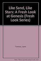 Like Sand, Like Stars: A Fresh Look at Genesis 1562123955 Book Cover
