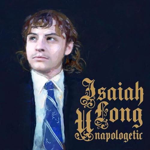 Isaiah Long: Unapologetic cover art