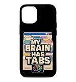 Ya en manzanajugosa.com: Carcasa para iPhone 12/12 Pro My Brain Has Tabs Humor Agenda