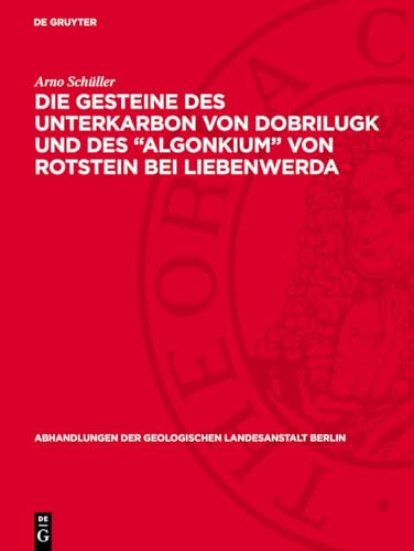 Die Gesteine des Unterkarbon von Dobrilugk und des 