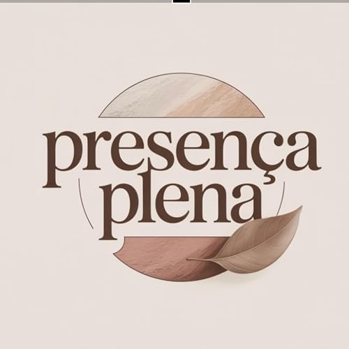 Presen&ccedil;a Plena &bull; Foco no Equil&iacute;brio cover art