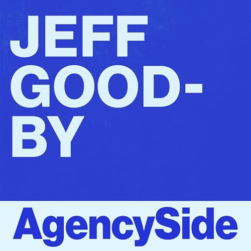 #513 - Jeff Goodby | Sit Down With The Legend Who Wrote "Got Milk?" Podcast Por  arte de portada