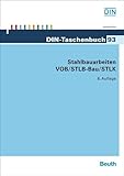 Stahlbauarbeiten VOB/STLB-Bau: VOB Teil B: DIN 1961; VOB Teil C: ATV DIN 18299, ATV DIN 18335 (DIN-Taschenbuch)